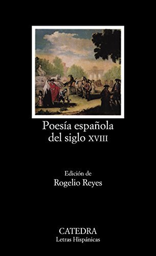 Poesia Espanola Del Siglo Xviii [Paperback] Varios; Reyes, Rogelio and Rogelio R