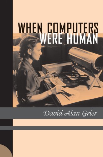 When Computers Were Human Grier, David Alan