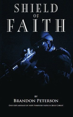 Shield of Faith [Paperback] Brandon Peterson