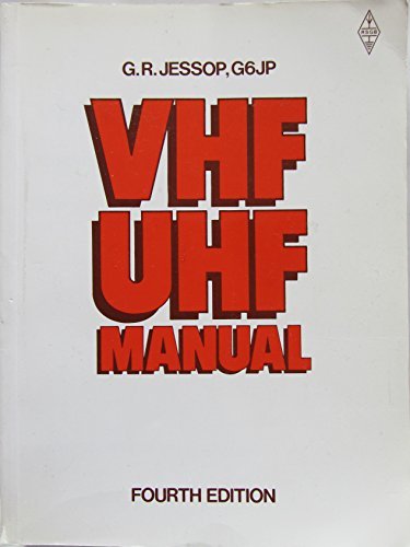 Very High Frequency-Ultra High Frequency Manual [Paperback] George Robert Jessop