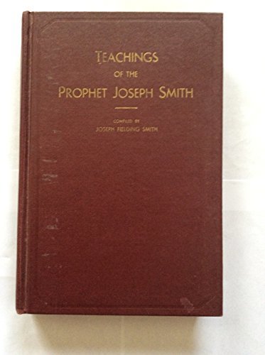 Teachings of the Prophet Joseph Smith [Hardcover] Joseph Fielding Smith