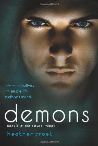 Demons (Seers - Trilogy) [Hardcover] Heather Frost