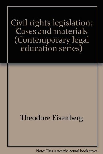 Civil rights legislation: Cases and materials (Contemporary legal education seri