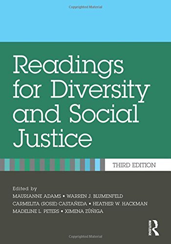Readings for Diversity and Social Justice Adams, Maurianne; Blumenfeld, Warren J