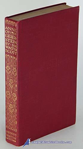 Anne of Geierstein. Everyman's Library No. 125 [Hardcover] Walter Scott