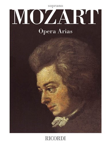Mozart Opera Arias: Soprano (English, Italian and German Edition) [Paperback] Am
