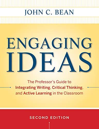 Engaging Ideas 2e Bean, John C. and Weimer, Maryellen