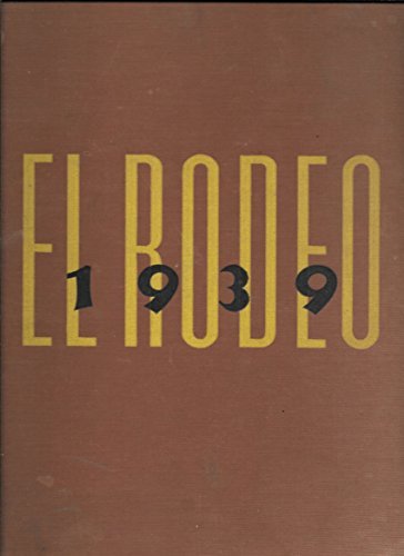 1939 El Rodeo, University of Southern California Yearbook, Los Angeles, Californ