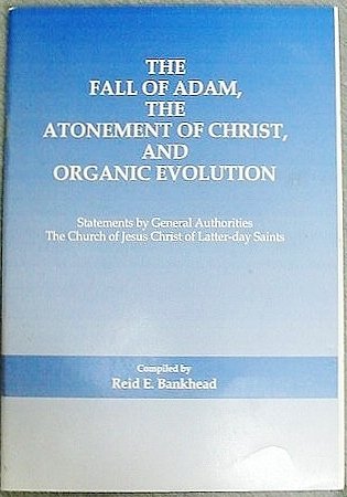 The Fall of Adam, the Atonement of Christ, and Organic Evolution [Paperback] Ban