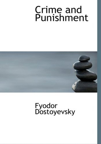 Crime and Punishment [Paperback] Dostoyevsky, Fyodor