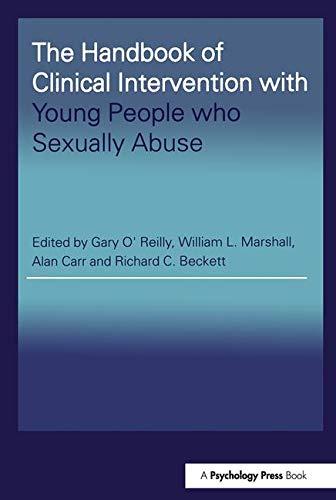 The Handbook of Clinical Intervention with Young People who Sexually Abuse [Pape