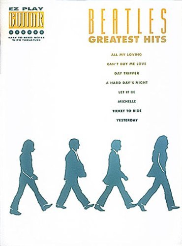 The Beatles Greatest Hits (E-Z Play Guitar) [Paperback] Beatles