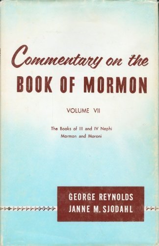 Commentary on the Book of Mormon Reynolds, George