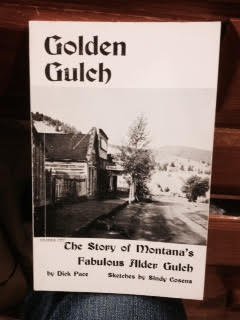 Golden Gulch the Story of Montana's Fabulous Alder Gulch [Paperback] Dick (with