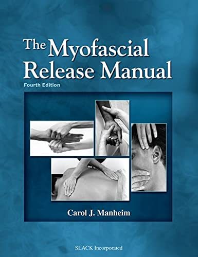The Myofascial Release Manual [Hardcover] Manheim MS  MEd  PT  LPC, Carol