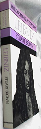 Leibniz (Philosophers in Context) Brown, Stuart C.