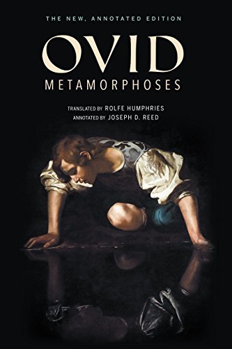 Metamorphoses: The New, Annotated Edition [Paperback] Ovid; Humphries, Rolfe and