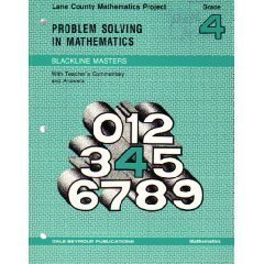 Problem Solving in Mathematics / Blackline Masters / Grade 4 (Lane County Mathem