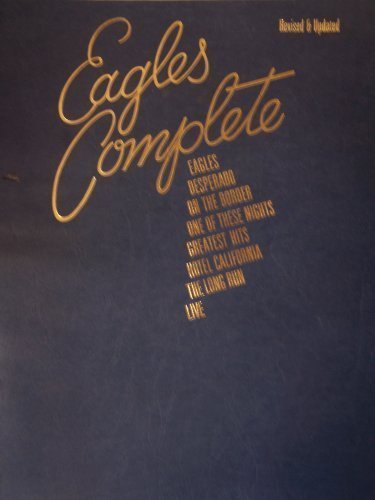 Eagles Complete: Revised & Updated [Paperback] Eagles