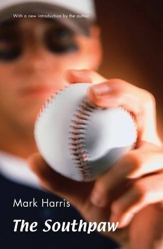 The Southpaw [Paperback] Mark Harris