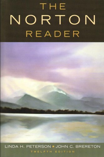 The Norton Reader: An Anthology of Nonfiction Peterson, Linda and Brereton, John