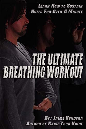 The Ultimate Breathing Workout (Revised Edition) [Paperback] Vendera, Jaime J; B