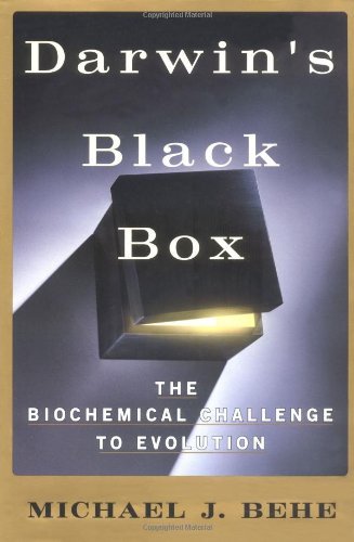 DARWIN'S BLACK BOX: The Biochemical Challenge to Evolution Behe, Michael J.