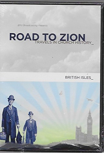 Road to Zion, Travels in Church History: British Isles [DVD-ROM] BYU