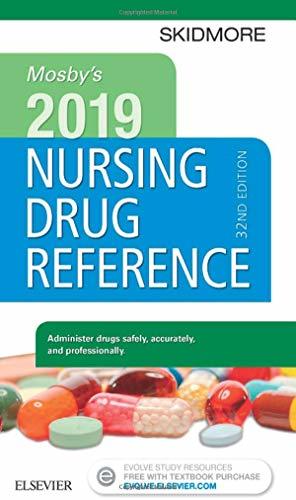 Mosby's 2019 Nursing Drug Reference (Skidmore Nursing Drug Reference) Skidmore-R