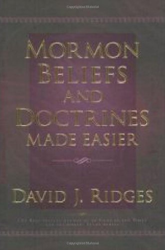 Mormon Beliefs and Doctrines Made Easier [Hardcover] Ridges, David J