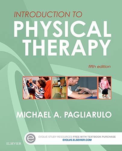 Introduction to Physical Therapy Pagliarulo PT  MA  BA  BS  EdD, Michael A.