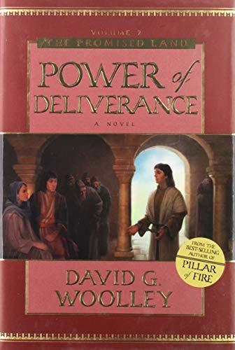 The Power of Deliverance: A Novel (Promised Land, Vol 2) [Hardcover] Woolley, Da