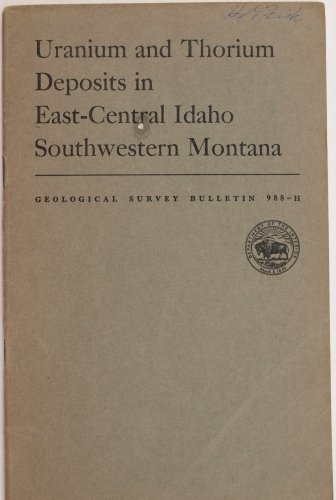 Uranium and Thorium Deposits in East-Central Idaho Southwestern Montana [Paperba