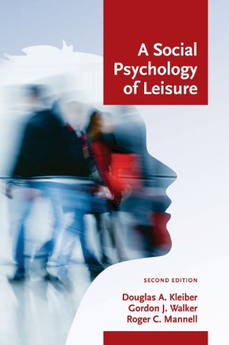 A Social Psychology of Leisure [Hardcover] Douglas A. Kleiber