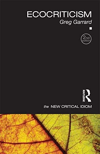 Ecocriticism (The New Critical Idiom) [Paperback] Garrard, Greg