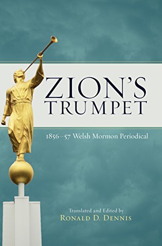 Zions Trumpet: 1856-57 Welsh Mormon Periodical [Hardcover] Ronald D. Dennis