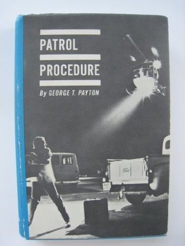 Patrol Procedure Payton, George T