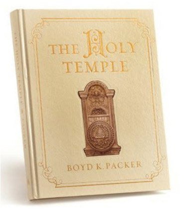 The Holy Temple (Illustrated Edition) [Leather Bound] Boyd K. Packer