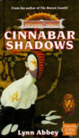 CINNABAR SHADOWS (Dark Sun Chronicles of Athas, 4) Abbey, Lynn