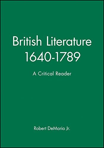 British Literature 1640-1789: A Critical Reader [Paperback] DeMaria Jr., Robert