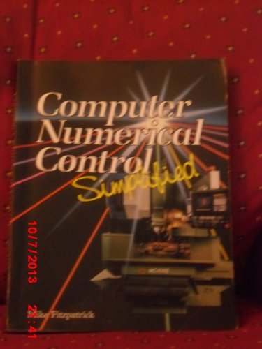Computer Numerical Control Simplified Fitzpatrick, Mike