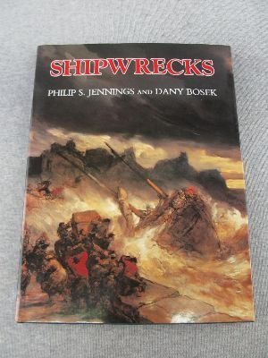 Shipwrecks Jennings, Philip S. and Bosek, Dany