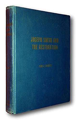 Rare 1970 Rare Hardcover Joseph Smith and the Restoration Ivan Barrett LDS Mormo