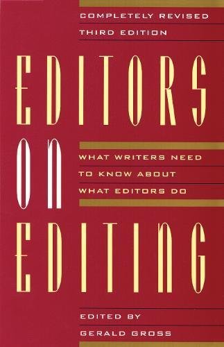 Editors on Editing: What Writers Need to Know About What Editors Do [Paperback]