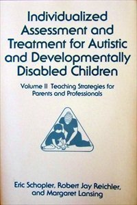 Individualized Assessment and Treatment for Autistic and Developmentally Disable