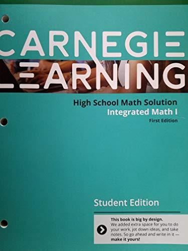 Carnegie Learning High School Math Solution Integrated Math 1 [Paperback] Sandy