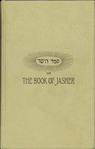 ' Or The Book of Jasher, Referred to In Joshua and Second Samuel [Hardcover] J.