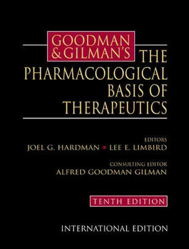 Goodman & Gilman's the Pharmacological Basis of Therapeutics [Hardcover] Joel G.