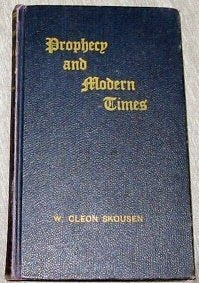 Prophecy and Modern Times [Hardcover] W. Cleon Skousen
