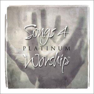 Songs 4 Worship Platinum [Audio CD] Various Artists